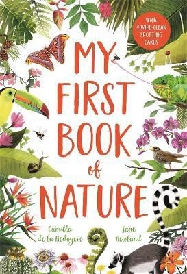 My First Book of Nature(English, Hardcover, Bedoyere Camilla De La)