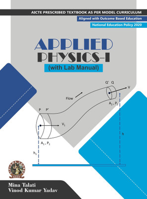 Applied Physics-I (with Lab Manual) | AICTE Prescribed Textbook  - Book Code: DIP120EN(English, Paperback, Talati Prof. Vinod Kumar Yadav, Dr. Mina)