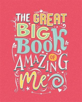 The Great Big Book of Amazing Me(English, Paperback, Igloo Books Ltd)