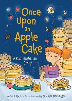 Once Upon an Apple Cake: A Rosh Hashanah Story(English, Hardcover, Rubinstein Elana)