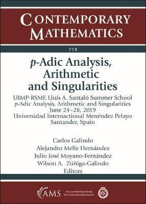 $p$-Adic Analysis, Arithmetic and Singularities(English, Paperback, unknown)