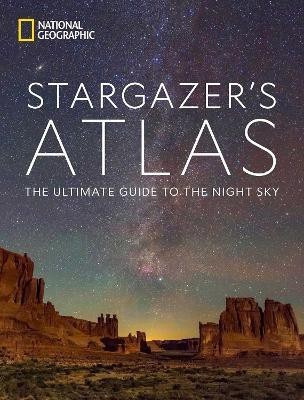 National Geographic Stargazer's Atlas(English, Hardcover, National Geographic)