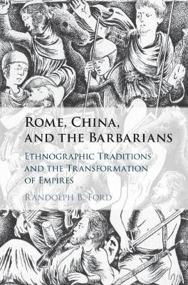 Rome, China, and the Barbarians(English, Hardcover, Ford Randolph B.)
