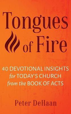 Tongues of Fire(English, Paperback, DeHaan Peter)