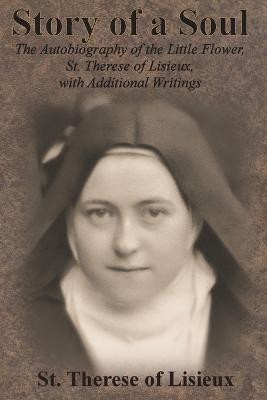 Story of a Soul(English, Paperback, St Therese of Lisieux)