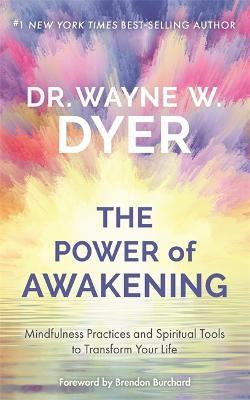 Power of Awakening, The(English, Hardcover, Dyer Wayne)