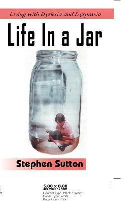 Life In a Jar(English, Paperback, Sutton Stephen)