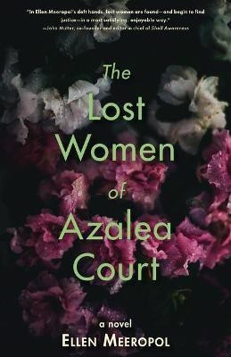 The Lost Women of Azalea Court(English, Paperback, Meeropol Ellen)