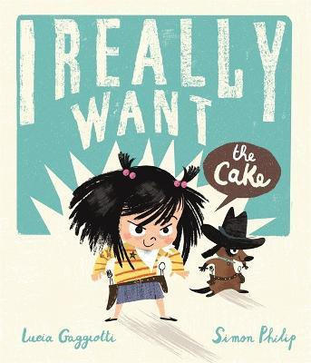 I Really Want the Cake(English, Paperback, Philip Simon)