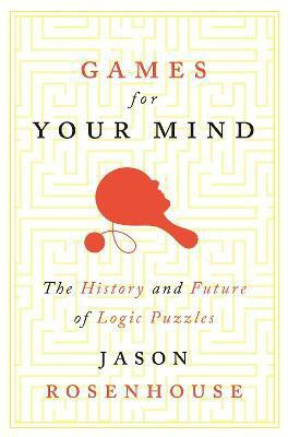 Games for Your Mind(English, Paperback, Rosenhouse Jason)