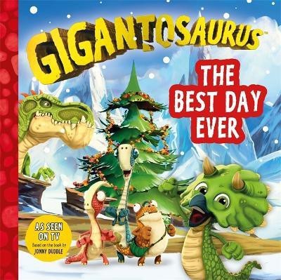 Gigantosaurus - The Best Day Ever(English, Paperback, Cyber Group Studios)