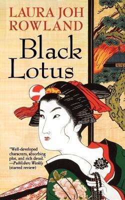 Black Lotus(English, Paperback, Rowland Laura Joh)