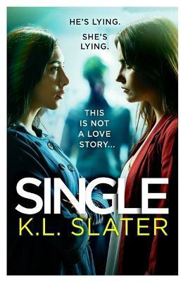 Single(English, Paperback, Slater K. L.)