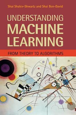 Understanding Machine Learning(English, Hardcover, Shalev-Shwartz Shai)