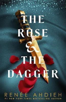 The Rose and the Dagger(English, Paperback, Ahdieh Renee)