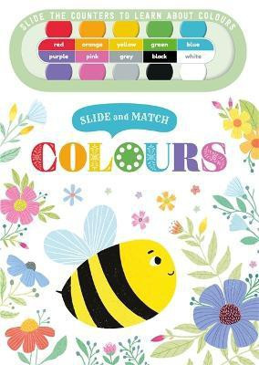 Slide and Match: Colours(English, Board book, Igloo Books Ltd)