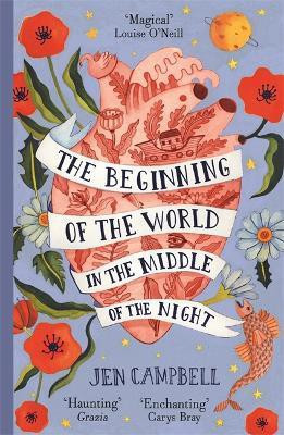 The Beginning of the World in the Middle of the Night(English, Paperback, Campbell Jen)