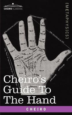 Cheiro's Guide to the Hand(English, Paperback, Cheiro)