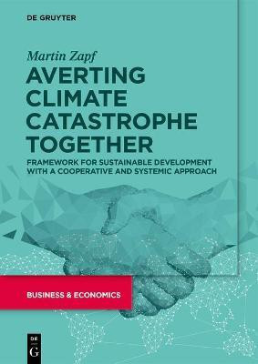 Averting Climate Catastrophe Together(English, Paperback, Zapf Martin)