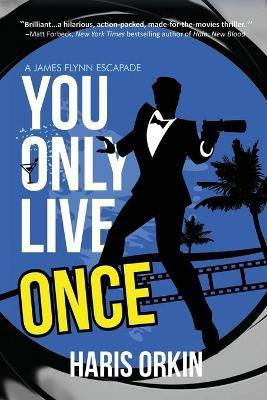 You Only Live Once(English, Paperback, Orkin Haris)