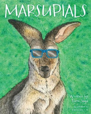 Marsupials(English, Paperback, Elsagga Tomi)