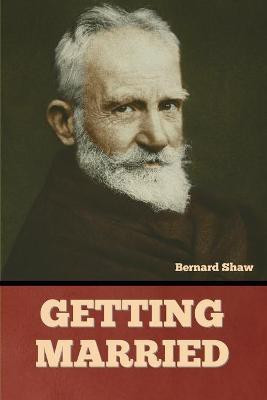 Getting Married(English, Paperback, Shaw Bernard)