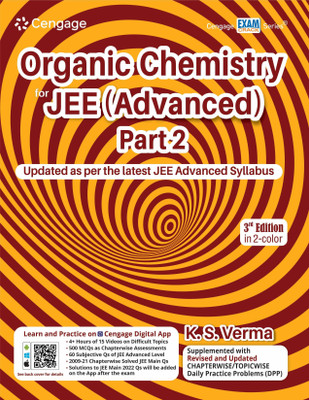 Organic Chemistry for JEE (Advanced): Part 2, 3E(Paperback, K. S. Verma)