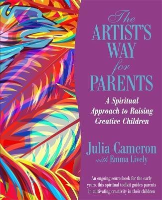 The Artist's Way for Parents(English, Paperback, Cameron Julia)