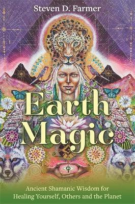 Earth Magic(English, Paperback, Farmer Steven PhD)