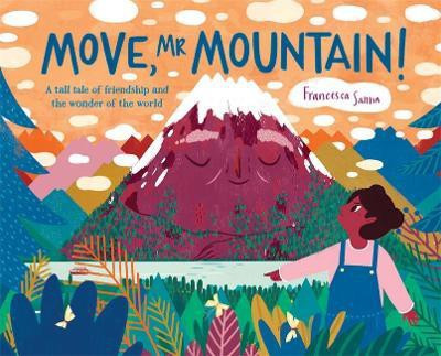 Move, Mr Mountain!(English, Hardcover, Sanna Francesca)