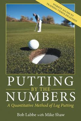 Putting by the Numbers(English, Paperback, Labbe Bob)