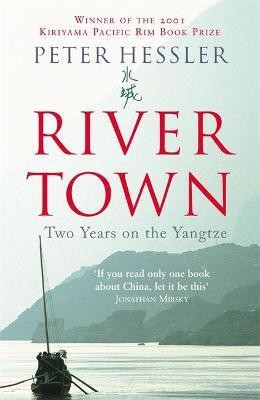 River Town(English, Paperback, Hessler Peter)