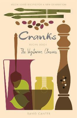 Cranks Recipe Book(English, Paperback, Canter David)
