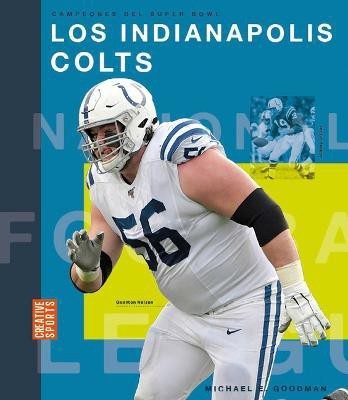 Los Indianapolis Colts(Spanish, Paperback, Goodman Michael E)