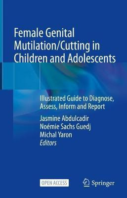 Female Genital Mutilation/Cutting in Children and Adolescents(English, Paperback, unknown)