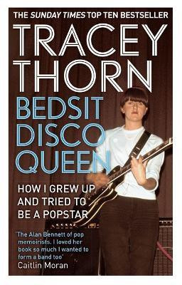 Bedsit Disco Queen(English, Paperback, Thorn Tracey)