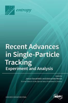 Recent Advances in Single-Particle Tracking(English, Hardcover, unknown)