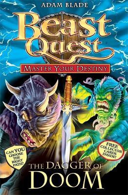 Beast Quest: Master Your Destiny: The Dagger of Doom(English, Paperback, Blade Adam)