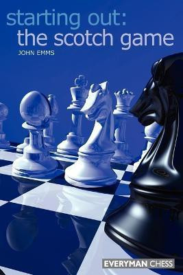 The Starting Out: The Scotch Game(English, Paperback, Emms John)