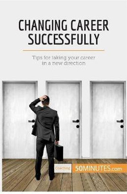 Changing Career Successfully(English, Paperback, 50minutes)