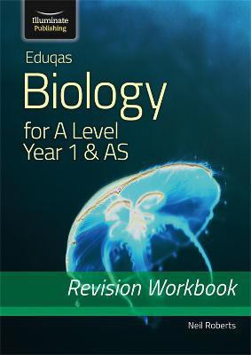 Eduqas Biology for A Level Year 1 & AS: Revision Workbook(English, Paperback, Roberts Neil)