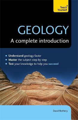 Geology: A Complete Introduction: Teach Yourself(English, Paperback, Rothery David)