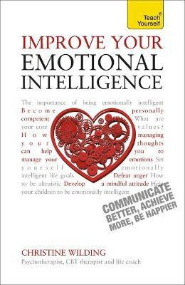 Improve Your Emotional Intelligence(English, Paperback, Wilding Christine)