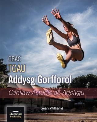 WJEC/Eduqas GCSE PE: Introduction to Physical Education: Study and Revision Guide(Welsh, Paperback, Williams Sean)