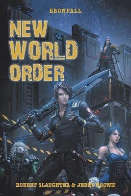 New World Order(English, Paperback, Slaughter Robert)