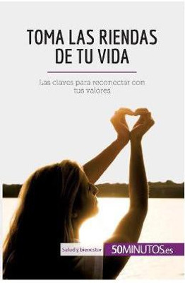 Toma las riendas de tu vida(Spanish, Paperback, 50minutos)