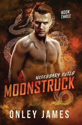 Moonstruck(English, Hardcover, James Onley)