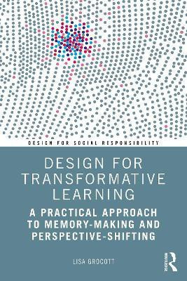 Design for Transformative Learning(English, Paperback, Grocott Lisa)