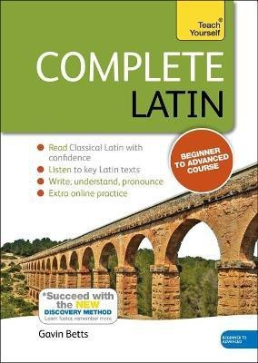 Complete Latin Beginner to Intermediate Book and Audio Course(English, Mixed media product, Betts Gavin)