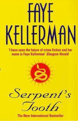 Serpent's Tooth(English, Paperback, Kellerman Faye)